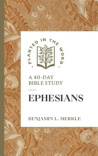 Ephesians - A 40 Day Bible Study
